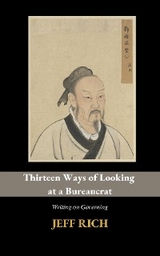Thirteen Ways of Looking at a Bureaucrat - Jeff Rich