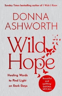 Wild Hope - Donna Ashworth