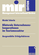 Bilaterale Unternehmenskooperationen im Tourismussektor - Nicolai Scherle