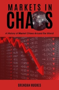Markets in Chaos - Brendan Hughes