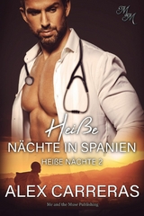 Hei&szlig;e N&auml;chte in Spanien - Alex Carreras