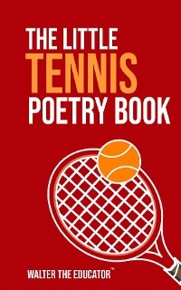 The Little Tennis Poetry Book
