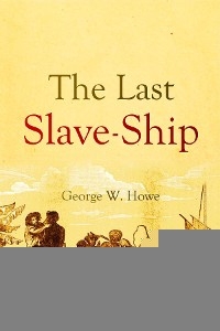 The Last Slave-Ship