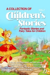 A COLLECTION OF CHILDREN'S STORIES - Lovely Stories