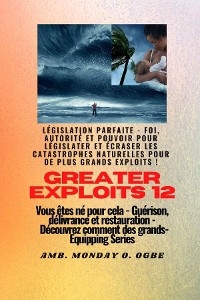 Greater Exploits - 12 - Législation parfaite