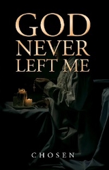 God Never Left Me - Jaanna Jay