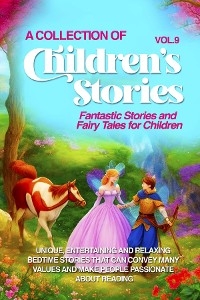 A COLLECTION OF CHILDREN'S STORIES - Lovely Stories