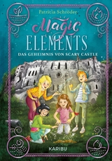 Magic Elements (Band 2) - Patricia Schr&ouml;der