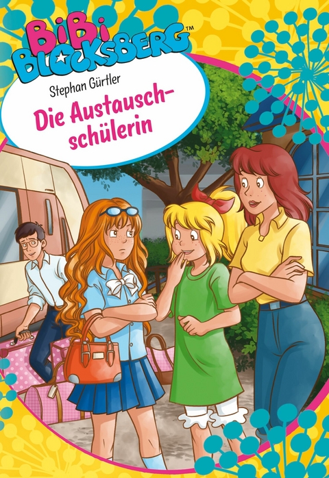 Bibi Blocksberg: Die Austauschsch&uuml;lerin - Stephan G&uuml;rtler