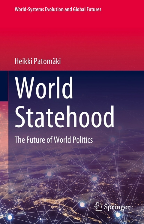 World Statehood - Heikki Patom&auml;ki