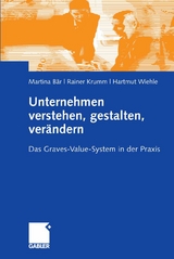 Unternehmen verstehen, gestalten, ver&auml;ndern - Martina B&auml;r, Rainer Krumm, Hartmut Wiehle