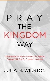Pray the Kingdom Way
