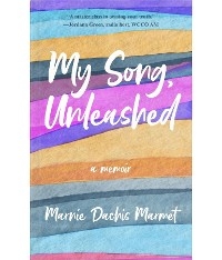 My Song, Unleashed - Marnie Dachis Marmet