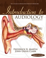 Introduction to Audiology - Martin, Frederick N.; Clark, John Greer