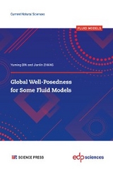 Global Well-Posedness for Some Fluid Models - Yuming Qin, Jianlin Zhang