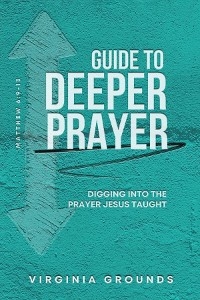 Guide to  Deeper Prayer