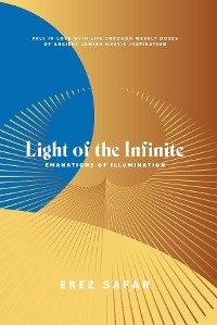 Light of the Infinite - Erez Safar