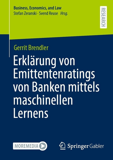 Erkl&auml;rung von Emittentenratings von Banken mittels maschinellen Lernens - Gerrit Brendler