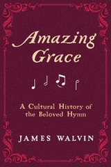 Amazing Grace - James Walvin