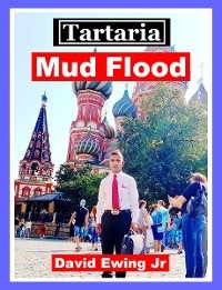 Tartaria - Mud Flood - David Ewing Jr