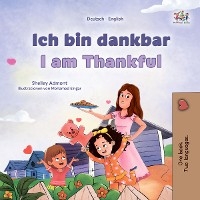 Ich bin dankbar I am Thankful -  Shelley Admont