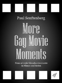 More Gay Movie Moments