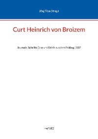 Curt Heinrich von Broizem - 