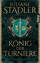 K&ouml;nig der Turniere - Juliane Stadler