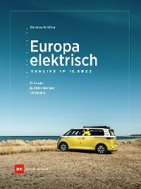 Europa elektrisch – Vanlife im ID. Buzz