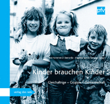 Kinder brauchen Kinder - 