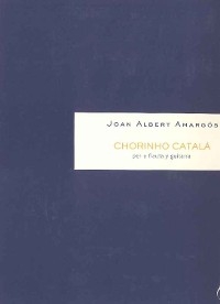 Chorinho catal&agrave; -  Joan Albert Amargos Altisent