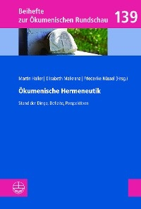&Ouml;kumenische Hermeneutik - 