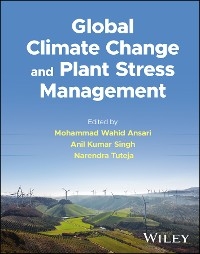 Global Climate Change and Plant Stress Management - 