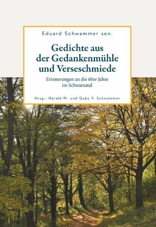 Gedichte aus der Gedankenmühle und Verseschmiede