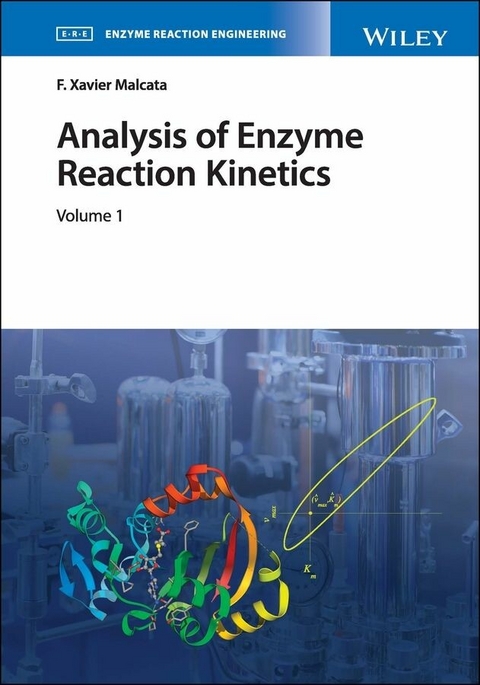 Analysis of Enzyme Reaction Kinetics -  F. Xavier Malcata