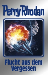Perry Rhodan 163: Flucht aus dem Vergessen (Silberband) - K. H. Scheer, Robert Feldhoff, Ernst Vlcek, H. G. Francis, Peter Griese, Kurt Mahr, Arndt Ellmer