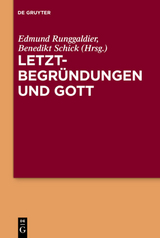 Letztbegr&uuml;ndungen und Gott - 