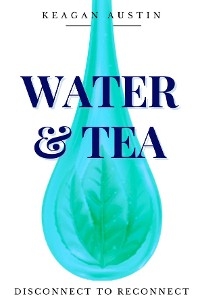 Water and Tea