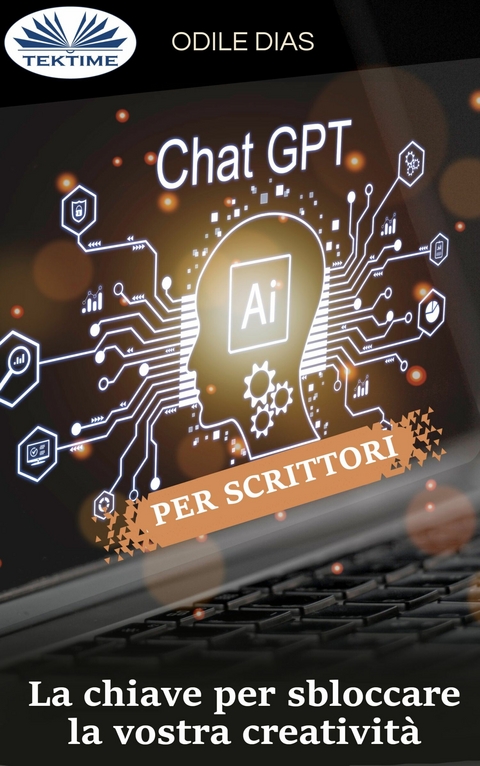 ChatGPT Per Scrittori -  Odile Dias