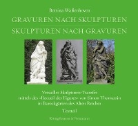 Gravuren nach Skulpturen – Skulpturen nach Gravuren