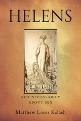 Helens - Matthew Louis Kalash