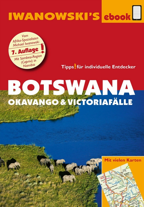 Botswana - Okavango und Victoriafälle - Reiseführer von Iwanowski - Michael Iwanowski