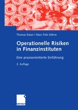 Operationelle Risiken in Finanzinstituten - Thomas Kaiser, Marc Felix K&ouml;hne