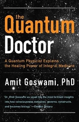 The Quantum Doctor - Goswami, Amit