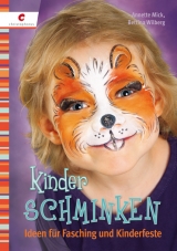 Kinder Schminken - Annette Mick, Bettina Willberg