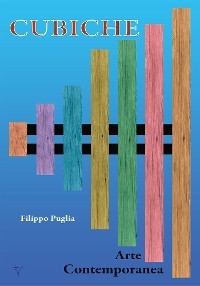 Cubiche - Filippo Puglia