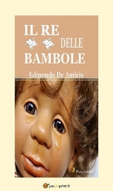 Il Re delle bambole (Racconto) - Edmondo De Amicis