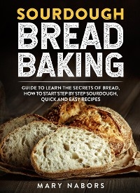 Sourdough Bread Baking