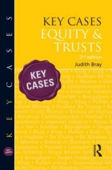 Key Cases: Equity & Trusts - Bray, Judith