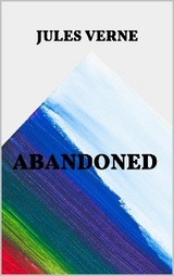 Abandoned - Jules Verne